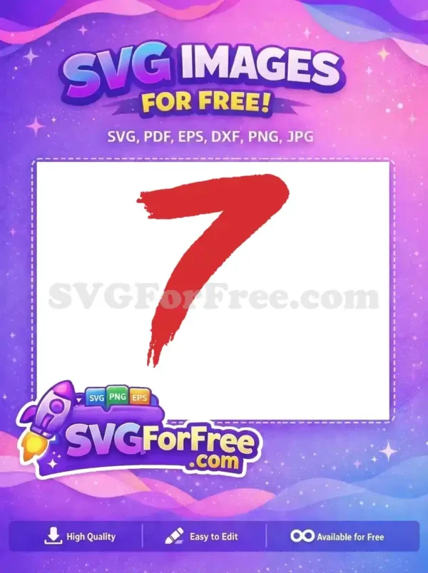 A striking free design featuring the number seven in a bold, hand-painted red brushstroke style. Instantly downloadable free SVG!