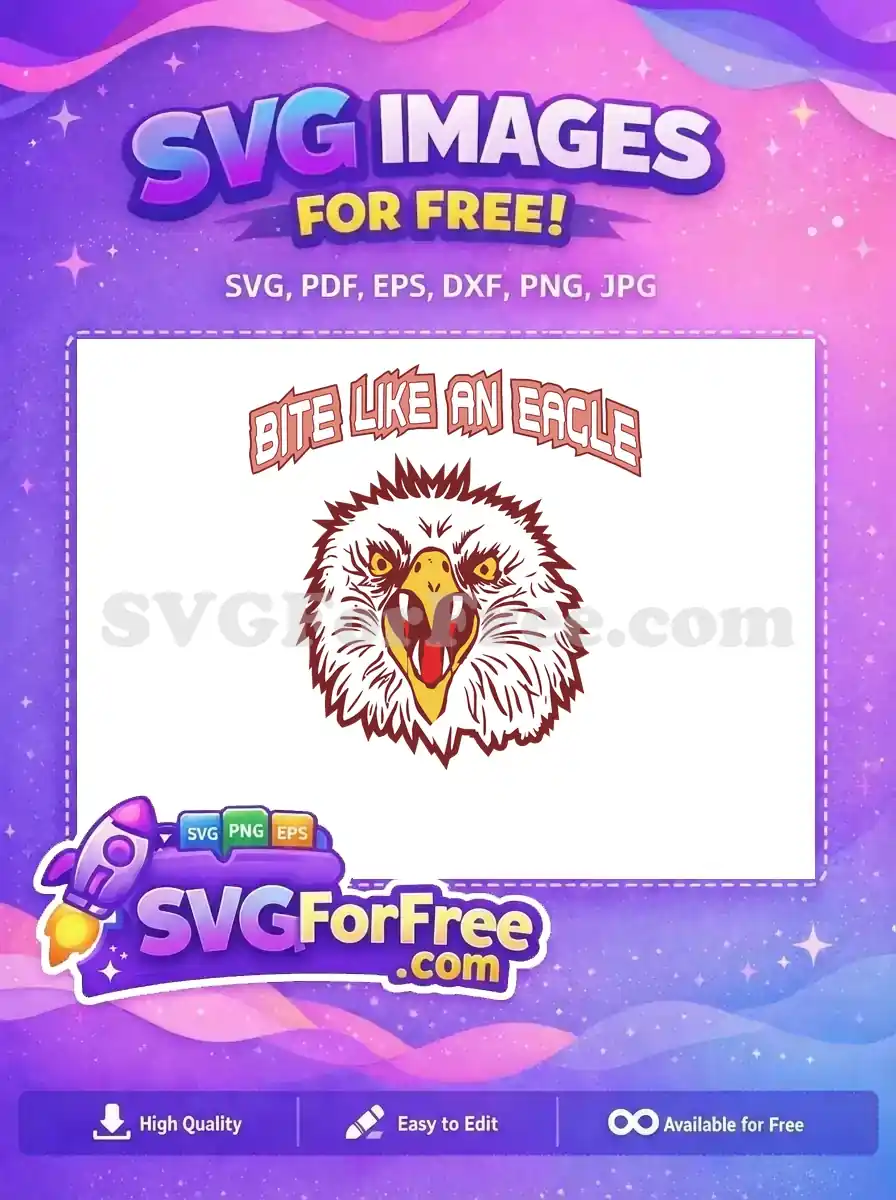 A free design of a fierce eagle head with an open beak and the text 'BITE LIKE AN EAGLE'. This free SVG is ready for your projects!