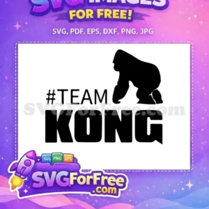 A powerful free 'Team Kong' SVG design featuring a bold gorilla silhouette and text, ideal for dedicated fans and crafters.