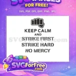 Free Keep Calm Fist Free Strike First Hard Cobra Kai Free SVG - Instant Download