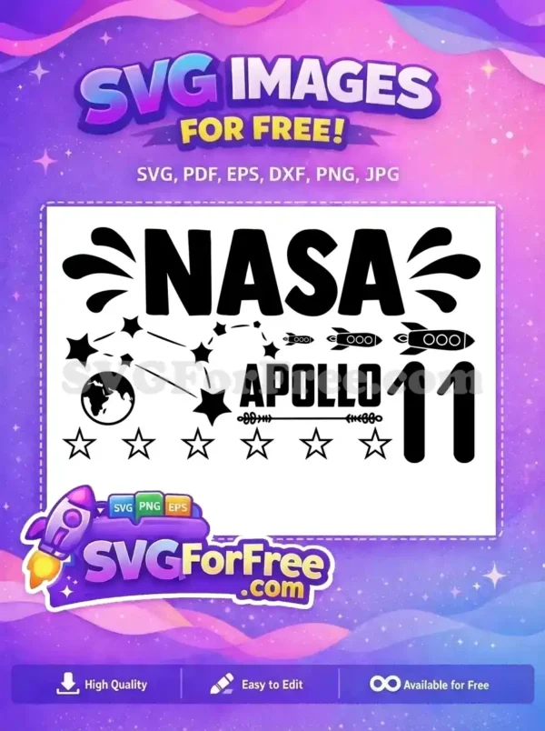 Free NASA Apollo 11 Space Exploration SVG Design A comprehensive free NASA Apollo 11 space design featuring rockets, stars, Earth, and text. Perfect for free crafting projects.
