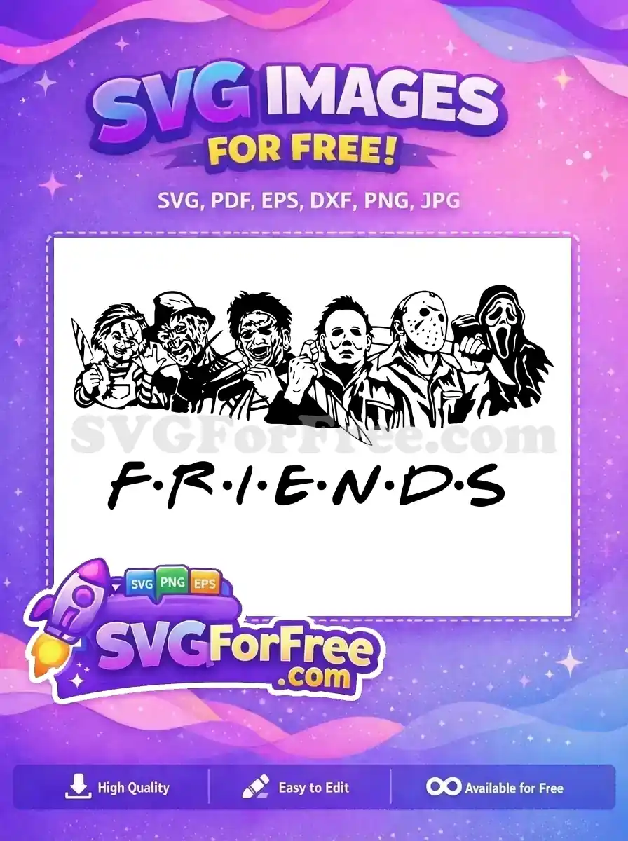 A free SVG of horror movie villains including Chucky, Freddy, Jason, and Ghostface, styled as the 'Friends' logo, perfect for free creative projects.