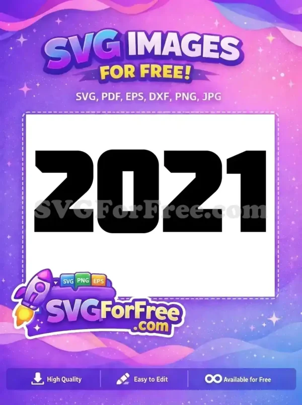 A striking black '2021' year design, offered as a free SVG for instant download. This free design is ideal for new year celebrations.