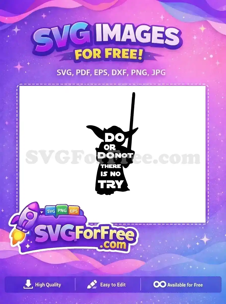 Free Yoda Silhouette Free Do or Do Not Star Wars Free SVG 1