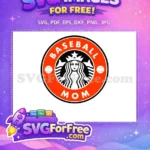 Free Baseball Mom Free Orange Starbucks Free SVG - Instant Download