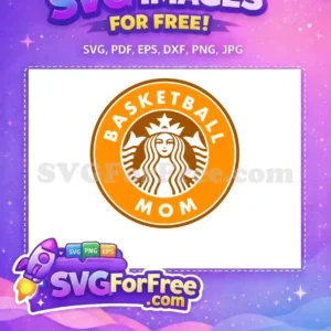Free Basketball Mom Free Starbucks Style Coffee Free SVG