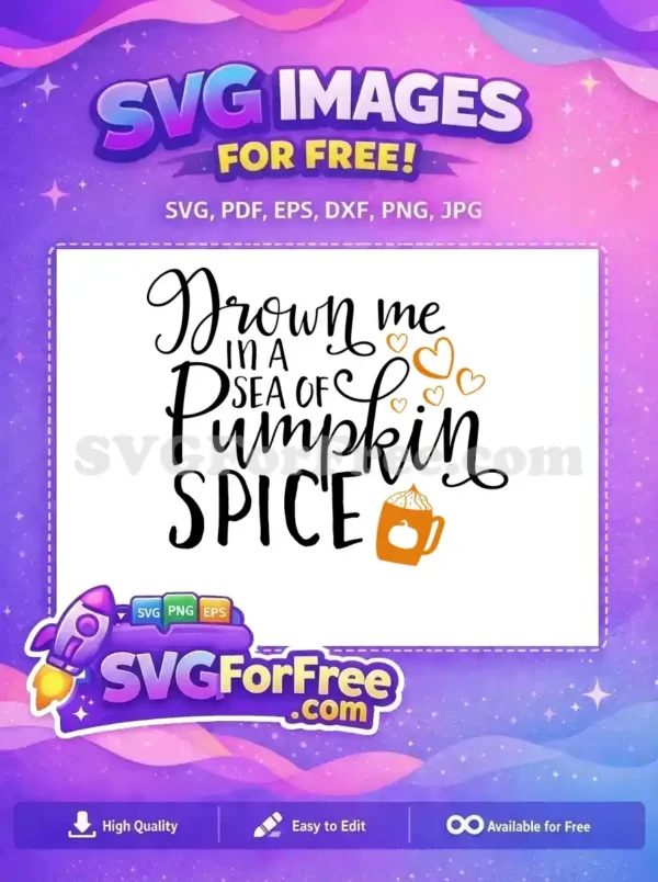 Free Drown me Free Pumpkin Spice Starbucks Free SVG Free Drown me Free Pumpkin Spice Starbucks Free SVG