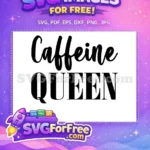 Free Caffeine Black Letters Free Queen Text Starbucks Free SVG - Instant Download