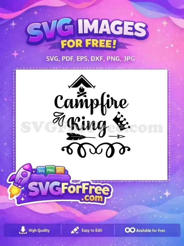 Free Campfire Tent Free Arrow Crown Summer Quotes Free SVG