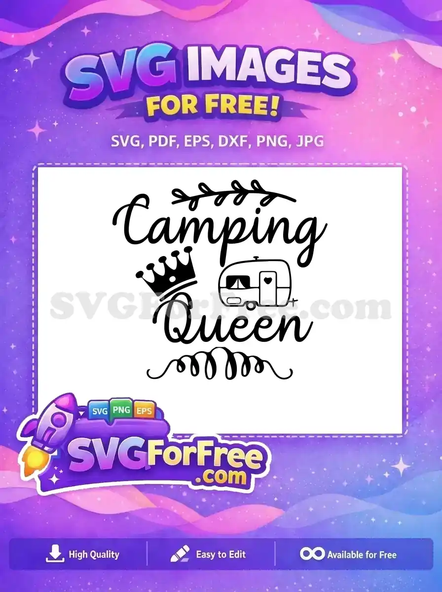 Free Camping Crown Free Queen Summer Quotes Free SVG