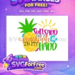 Free Hibiscus Flower Free Pineapple Summer Quotes Free SVG - Instant Download