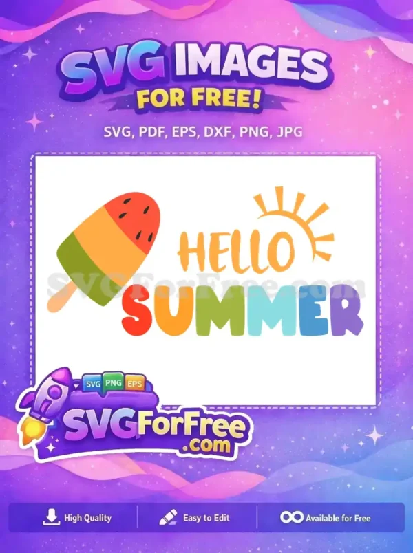 Free Popsicle Watermelon Free Hello Summer Quote Free SVG