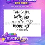 Free Tan Skin Free Salty Hair Summer Quotes Free SVG - Instant Download