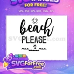 Free Beach Please Text Free Palm Tree Summer Free SVG - Instant Download