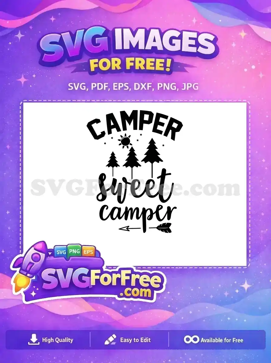 Free Camper Sweet Camper Free Summer Quotes Free SVG