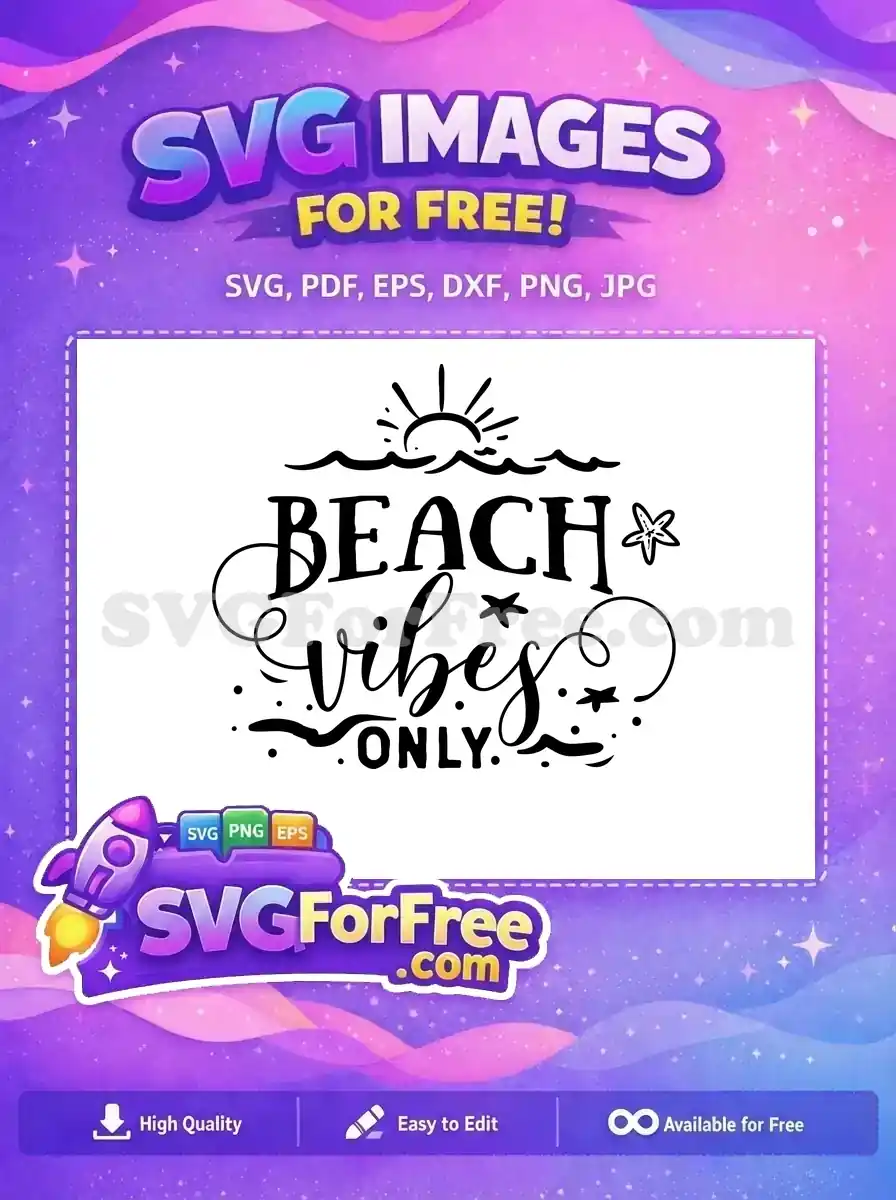 Free Ocean Waves Free Starfish Beach Vibes Only Free SVG