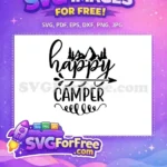 Free Happy Camper Quote Free Summer Season Free SVG - Instant Download