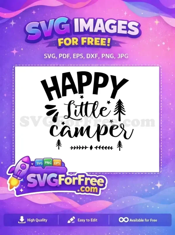 Free Happy Little Free Camper Summer Quotes Free SVG