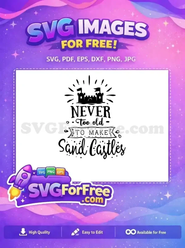 Free Castle Banner Free Sand Never Too Old Free SVG
