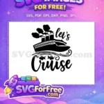 Free Cruise Ship Free Fish Let's Cruise Free SVG - Instant Download