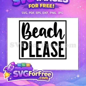 Free Beach Please Free Summer SVG Design Free SVG