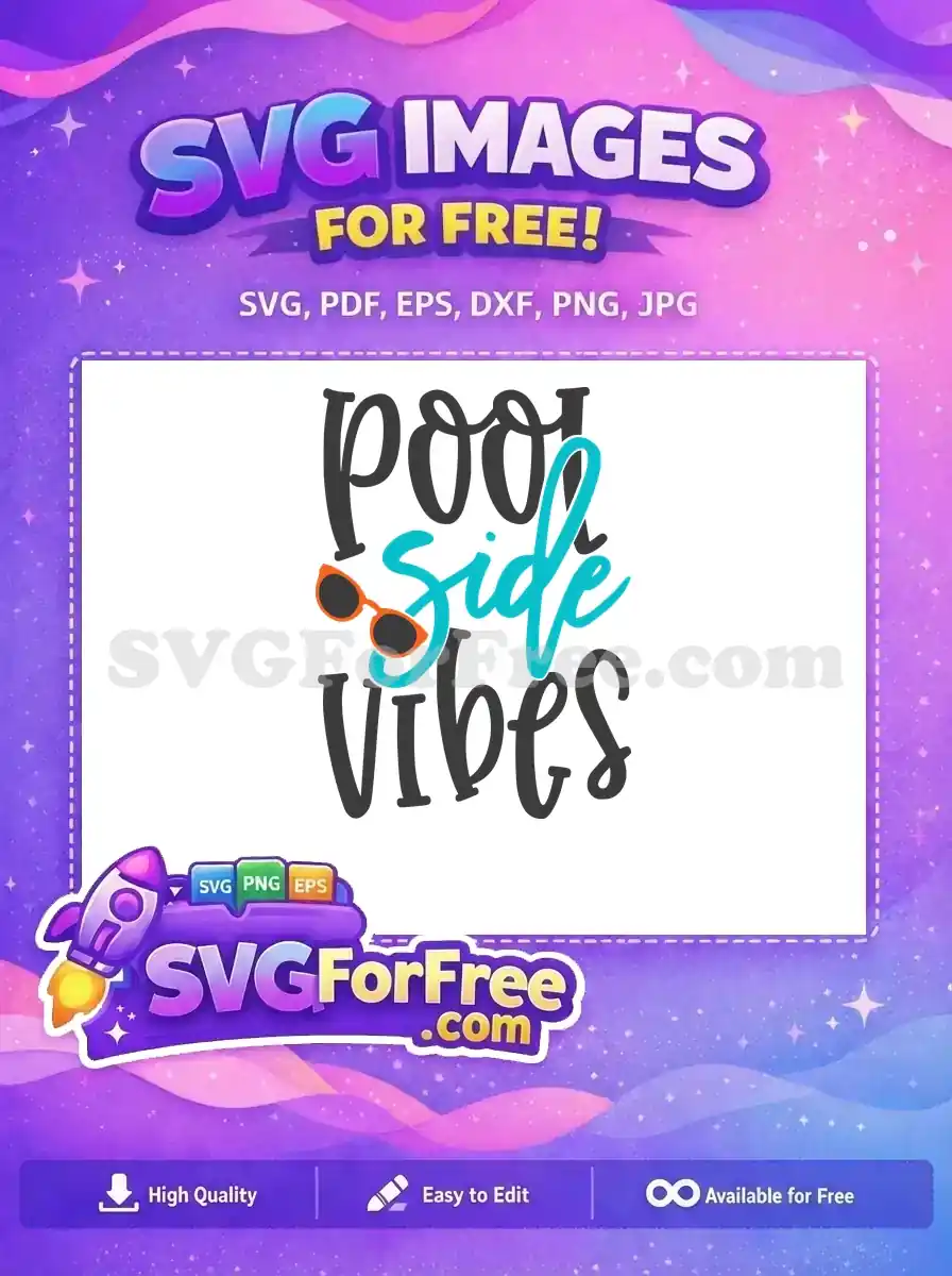 Free Orange Sunglasses Free Turquoise Script Poolside Vibes Free SVG