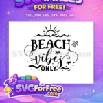 Free Wavy Sun Free Starfish Beach Vibes Only Free SVG - Instant Download