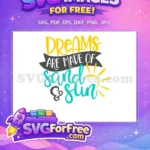 Free Dreams Yellow Free Sand Sun Summer Free SVG - Instant Download