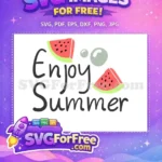 Free Watermelon Slices Free Enjoy Summer Message Summer Free SVG - Instant Download