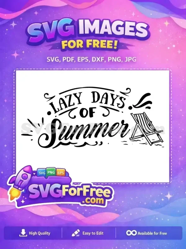 Free Lazy Days Free Beach Chair Summer Free SVG Free Lazy Days Free Beach Chair Summer Free SVG