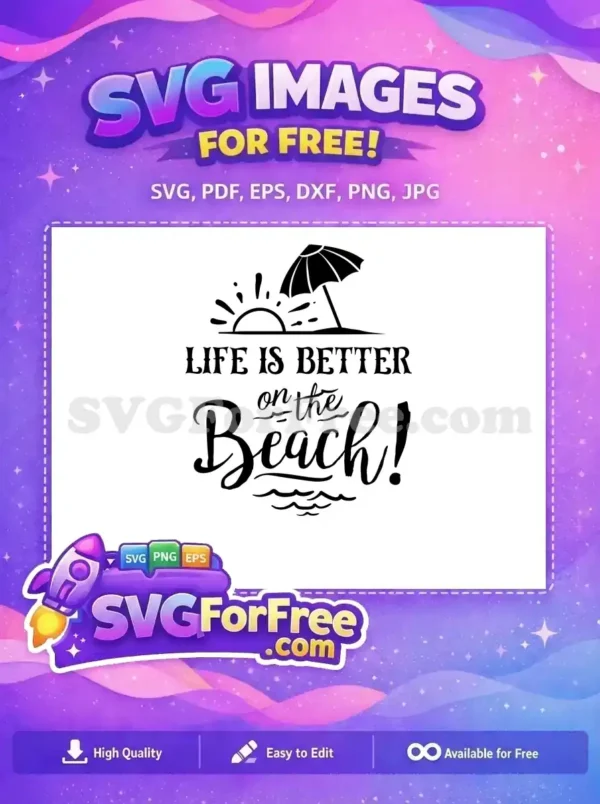 Free Summer Sun Free Beach Umbrella Life Quote Free SVG Free Summer Sun Free Beach Umbrella Life Quote Free SVG