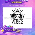Free Summer Vibes Free Sunglasses Graphic Free SVG - Instant Download