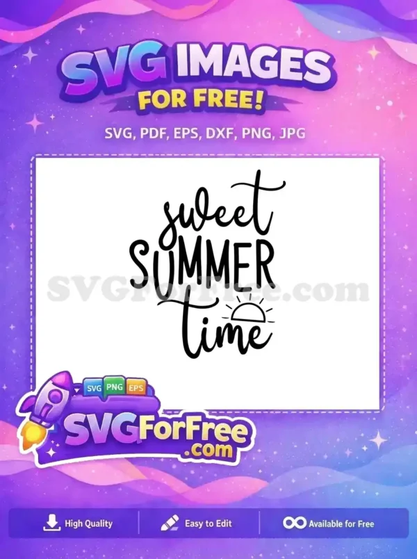 Free Sweet Letters Free Summer Time Quote Free SVG