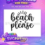 Free Summer Vibes Free Beach Quote Summer Free SVG 3 - Instant Download