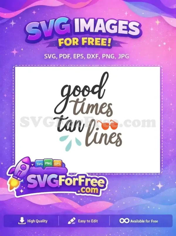 Free Good Times Free Tan Lines Summer Free SVG 1