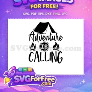 Free Adventure Tent Free Campfire Summer Quotes Free SVG