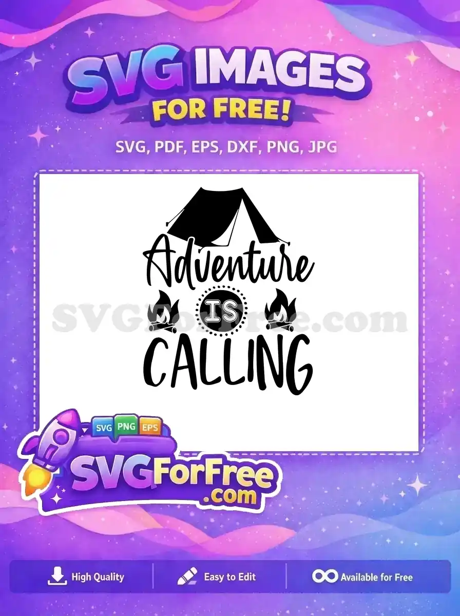 Free Adventure Tent Free Campfire Summer Quotes Free SVG