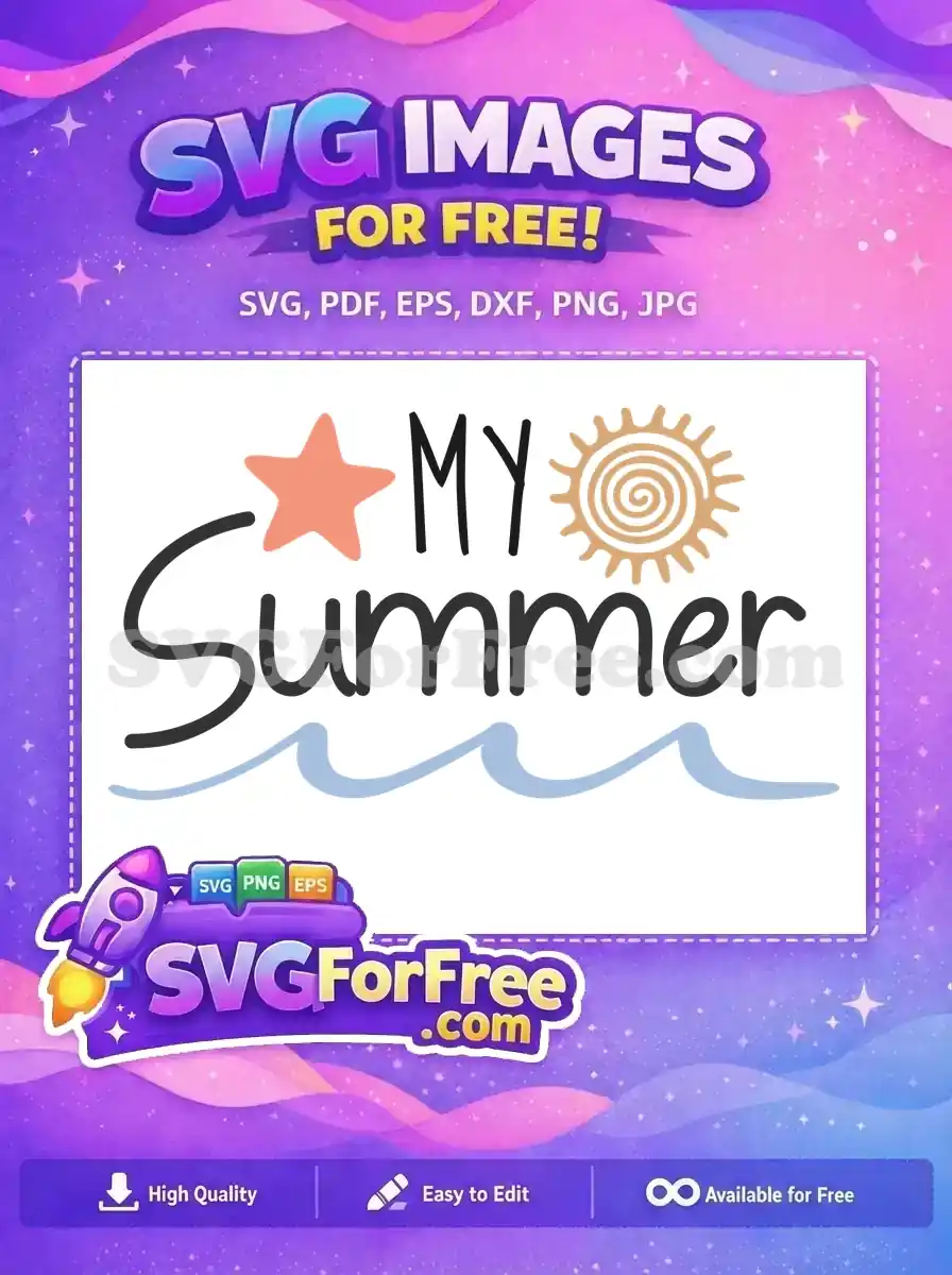 Free Star Sun Waves Free My Summer Quote Free SVG