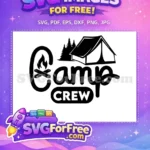 Free Bonfire Tent Free Forest Camp Crew Free SVG - Instant Download