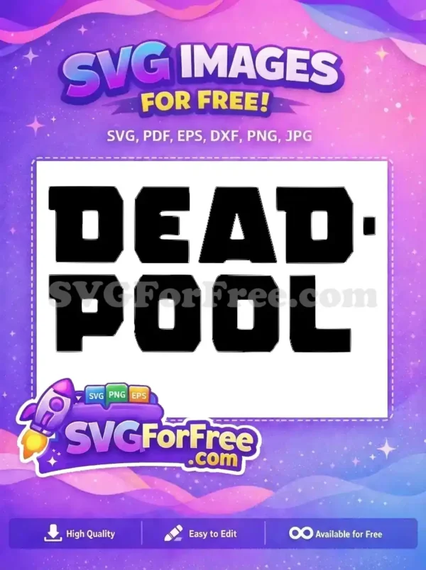 Free Bold Letters Free Superhero Text Deadpool Free SVG