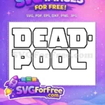 Free Bold Deadpool Free Outline Superhero Deadpool Free SVG - Instant Download