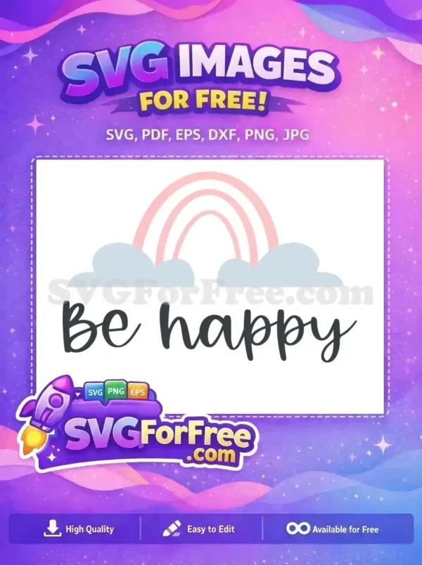 Free Pink Rainbow Free Clouds Be Happy Sweet Baby Free SVG