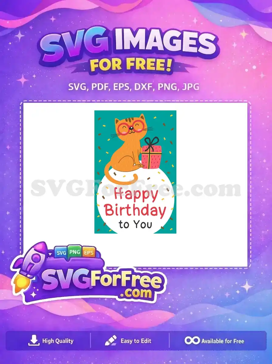 Free Smiling Cat Glasses Free Gift Box Happy Birthday Free SVG