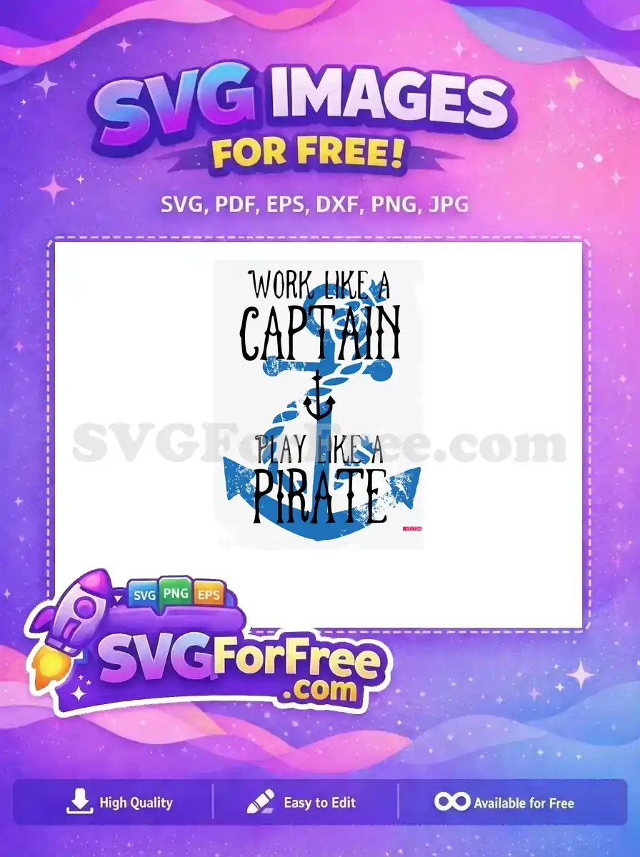 Free Distressed Anchor Free Captain Pirate Quote Free SVG