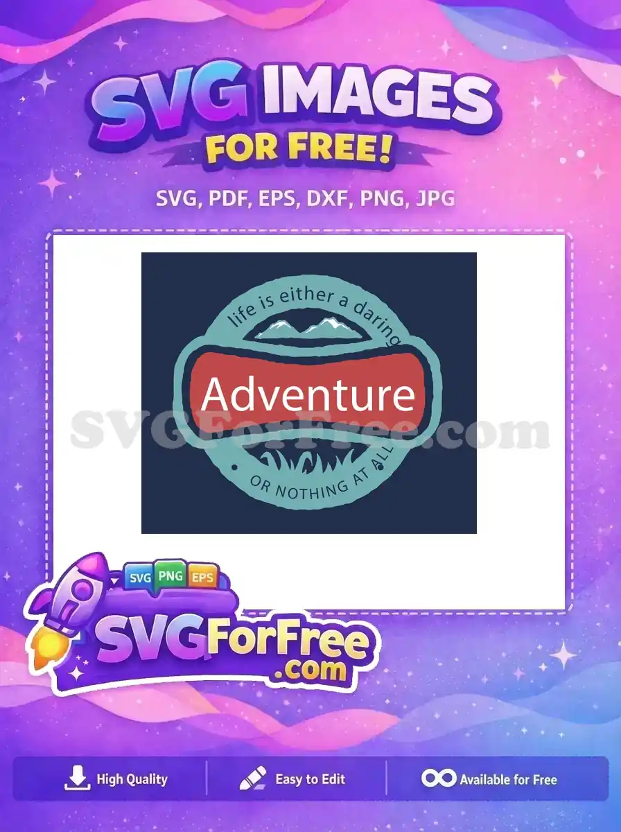 Free Mountains Peaks Free Adventure Quote T shirt Free SVG