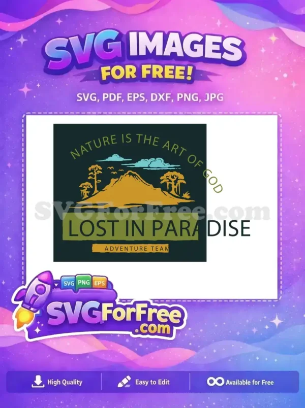 Free Mountain View Free Adventure Team Lost In Paradise Free SVG