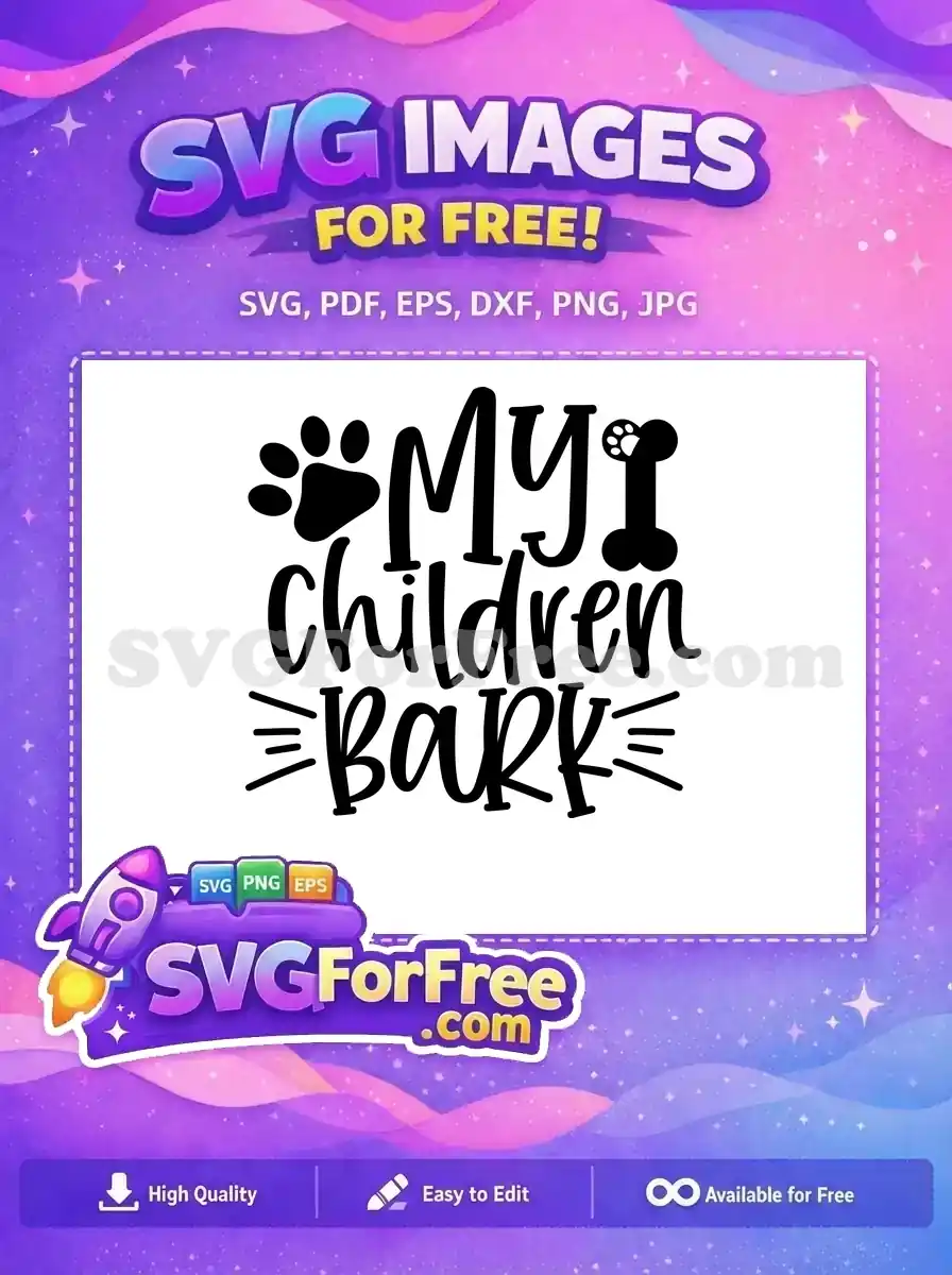 Free Paw Print Free Bone My Children Bark Free SVG