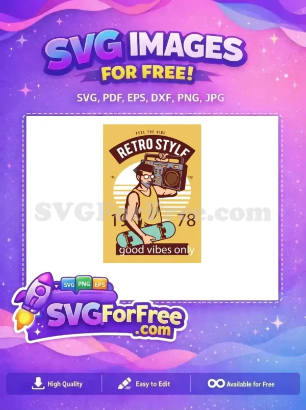 Free Retro Man Free Boombox 1978 Good Vibes Free SVG
