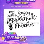 Free Peppermint Mocha Free Coffee Cup T shirt Free SVG - Instant Download
