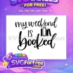 Free Weekend Book Stack Free Reader Quote T-shirt Free SVG - Instant Download